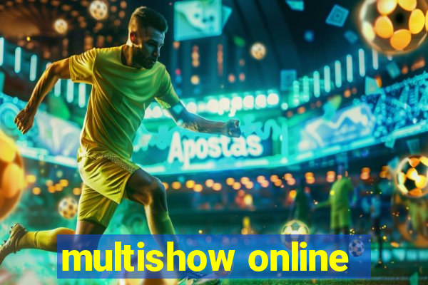 multishow online